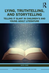 Book Cover for Lying, Truthtelling, and Storytelling in Children's and Young Adult Literature by Anita Tarr