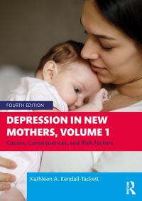 Book Cover for Depression in New Mothers. Volume 1 Causes, Consequences, and Risk Factors by Kathleen A KendallTackett