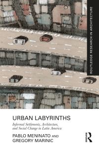 Book Cover for Urban Labyrinths by Pablo Meninato, Gregory Marinic
