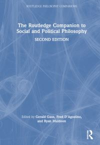 Book Cover for The Routledge Companion to Social and Political Philosophy by Gerald F Gaus, Fred DAgostino, Ryan Muldoon