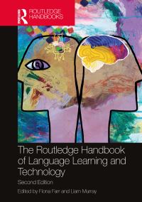 Book Cover for The Routledge Handbook of Language Learning and Technology by Fiona Farr, Liam Murray