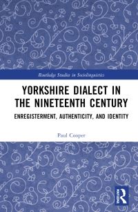 Book Cover for Yorkshire Dialect in the Nineteenth Century by Paul Cooper