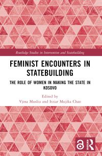 Book Cover for Feminist Encounters in Statebuilding by Vjosa Musliu, Itziar Mujika Chao