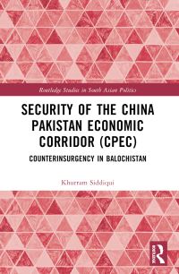 Book Cover for Security of the China Pakistan Economic Corridor (CPEC) by Khurram Shahzad Siddiqui