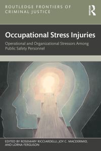 Book Cover for Occupational Stress Injuries by Rose Ricciardelli, Joy MacDermid, Lorna Ferguson
