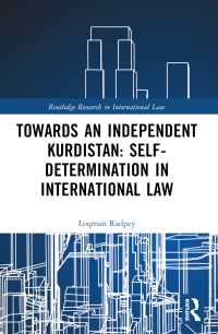 Book Cover for Towards an Independent Kurdistan by Loqman Radpey