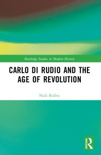 Book Cover for Carlo Di Rudio and the Age of Revolution by Nicholas Ridley