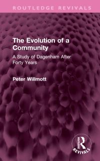 Book Cover for The Evolution of a Community by Peter Willmott
