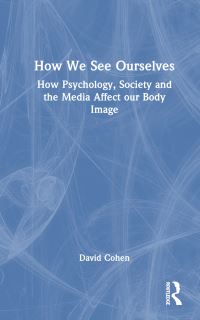 Book Cover for How We See Ourselves by David Cohen