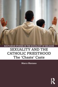 Book Cover for Sexuality and the Catholic Priesthood by Marco Marzano