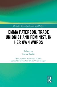 Book Cover for Emma Paterson, Trade Unionist and Feminist, in Her Own Words by Emma Paterson