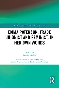 Book Cover for Emma Paterson, Trade Unionist and Feminist, in Her Own Words by Emma Paterson