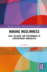 Book Cover for Making Muslimness by Asif Majid