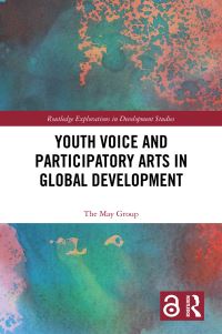 Book Cover for Youth Voice, Participatory Arts, and Global Development by Alyson Brody