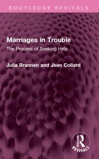 Book Cover for Marriages in Trouble by Julia Brannen, Jean Collard