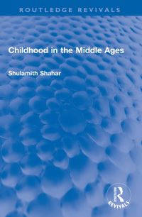 Book Cover for Childhood in the Middle Ages by Shulamith Shahar