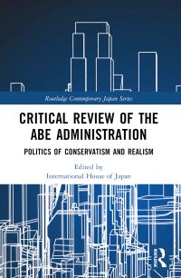 Book Cover for Critical Review of the Abe Administration by Koji Nakakita