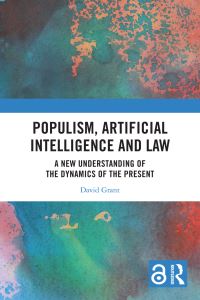 Book Cover for Populism, Artificial Intelligence, and Law by David Grant