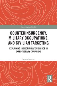Book Cover for Counterinsurgency, Military Occupations, and Civilian Targeting by Fausto Scarinzi