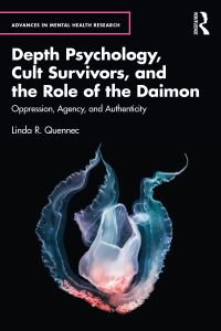 Book Cover for Depth Psychology, Cult Survivors, and the Role of the Daimon by Linda Quennec