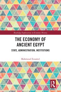 Book Cover for The Economy of Ancient Egypt by Mahmoud Ezzamel