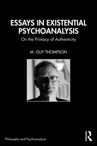 Book Cover for Essays in Existential Psychoanalysis by M Guy Thompson