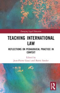 Book Cover for Teaching International Law by JeanPierre Gauci, Barrie Sander