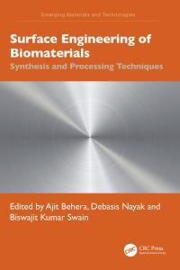 Book Cover for Surface Engineering of Biomaterials by Ajit Behera, Debasis Nayak, Biswajit Kumar Swain