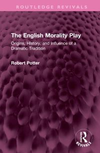 Book Cover for The English Morality Play by Robert A Potter