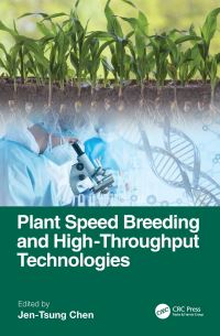 Book Cover for Plant Speed Breeding and High-Throughput Technologies by JenTsung Chen