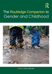 Book Cover for The Routledge Companion to Gender and Childhood by Mary Zaborskis