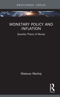 Book Cover for Monetary Policy and Inflation by Mateusz Machaj