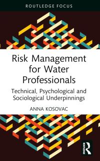 Book Cover for Risk Management for Water Professionals by Anna Kosovac