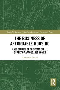 Book Cover for The Business of Affordable Housing by Alexander Styhre
