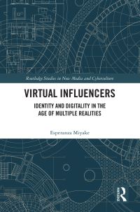 Book Cover for Virtual Influencers by Esperanza Miyake