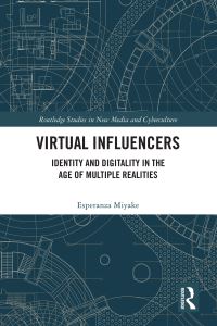 Book Cover for Virtual Influencers by Esperanza Miyake