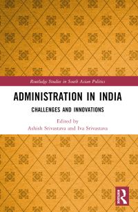 Book Cover for Administration in India by Ashish Kumar Srivastava, Iva Ashish Srivastava