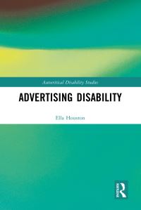Book Cover for Advertising Disability by Ella Houston