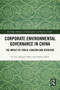 Book Cover for Corporate Environmental Governance in China by Le Luo, Hongtao Shen, Yankun Zhou