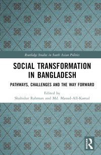 Book Cover for Social Transformation in Bangladesh by Shahidur Rahman, Md MasudAllKamal