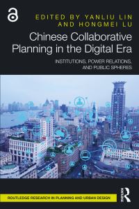 Book Cover for Chinese Collaborative Planning in the Digital Era by Yanliu Lin, Hongmei Lu