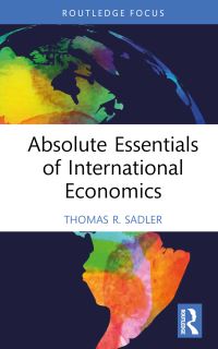 Book Cover for Absolute Essentials of International Economics by Thomas R Sadler