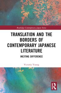 Book Cover for Translation and the Borders of Contemporary Japanese Literature by Victoria Young
