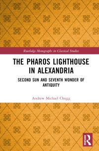 Book Cover for The Pharos Lighthouse in Alexandria by Andrew Michael Chugg