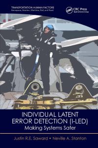 Book Cover for Individual Latent Error Detection (I-LED) by Justin R E Saward, Neville A Stanton