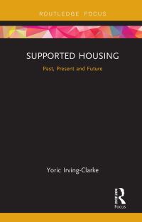 Book Cover for Supported Housing by Yoric IrvingClarke