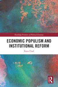 Book Cover for Economic Populism and Institutional Reform by Emre Ünal