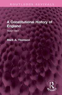 Book Cover for A Constitutional History of England by Mark Alméras Thomson