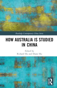 Book Cover for How Australia Is Studied in China by Richard Hu, Diane Hu