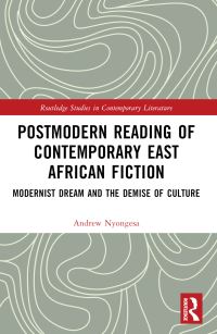 Book Cover for Postmodern Reading of Contemporary East African Fiction by Andrew Wafula Nyongesa